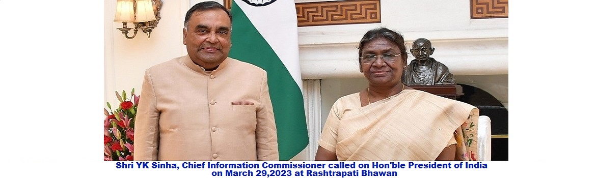 CIC YK Sinha with President of India 29-March-2023 CIC YK Sinha with President of India 29-March-2023